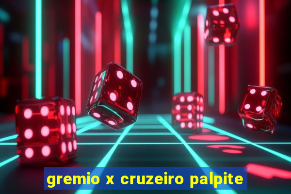 gremio x cruzeiro palpite